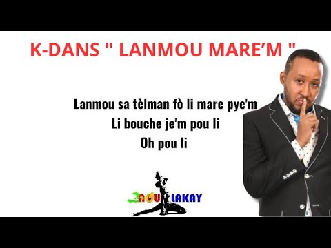 LANMOU MARE'M " K-DANS " LYRICS