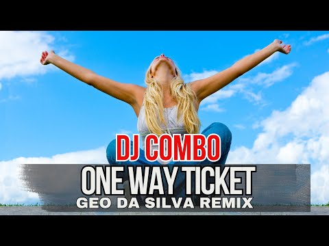 DJ Combo - One Way Ticket (Geo Da Silva radio remix) cover Eruption 2025