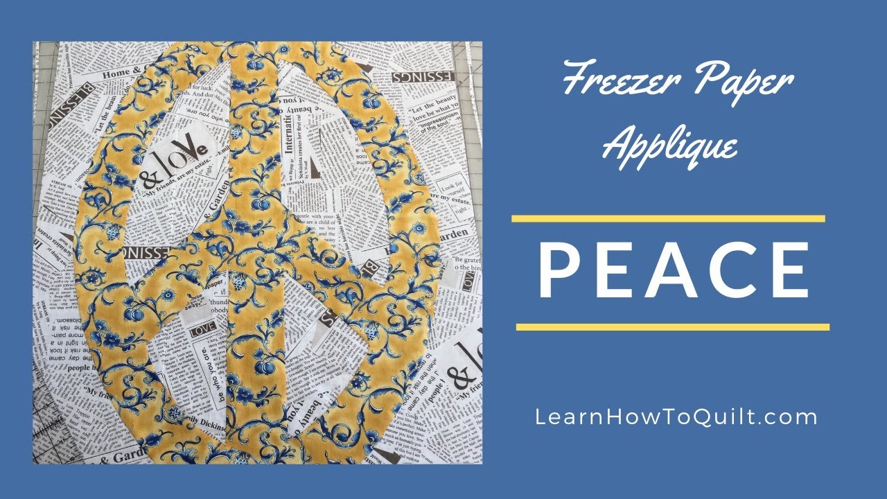 How to Make a Peace Quilt - Part 1
