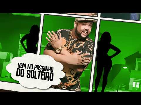 NETO LX - PASSINHO DOS SOLTEIROS