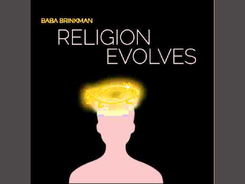 Baba Brinkman - Religion Evolves