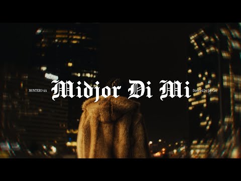 Montero xix - midjor di mi