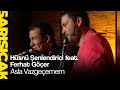 Hüsnü Şenlendirici feat. Ferhat Göçer - Asla Vazgeçemem ...