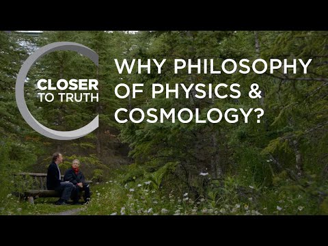 Why Philosophy of Physics & Cosmology? | Episode 1709 | Closer ...
