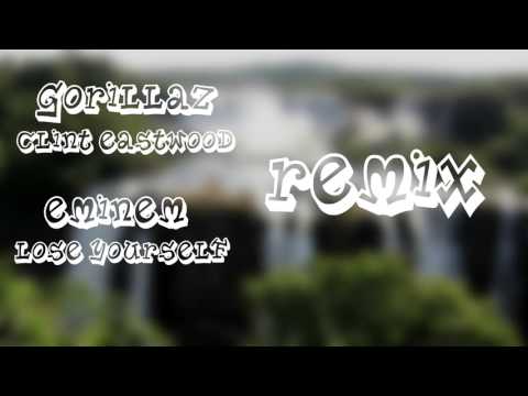 Gorillaz Ft Eminem - Lose Yourself, Clint Eastwood Style (Remix)