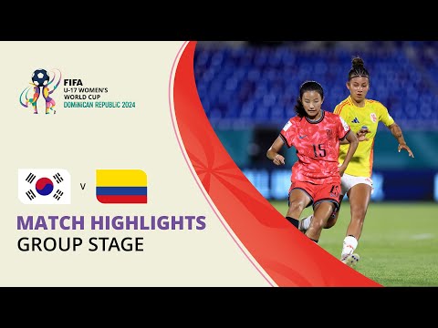 HIGHLIGHTS: Korea Republic v Colombia | FIFA U-17 Women’s World Cup 2024