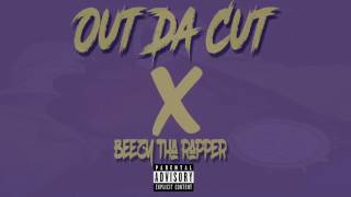 Beezy Tha Rapper - Out Da Cut