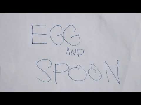 Video thumbnail for Egg and Spoon