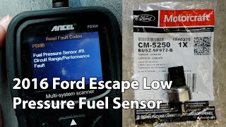 Fuel Sensor Replacement 2016 Ford Escape P018B Code