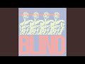 Blind (Frankie Knuckles Dub) 