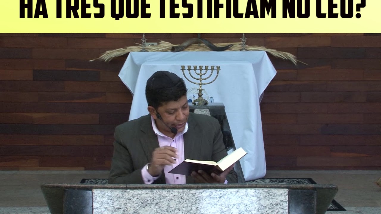 TRINDADE - HÁ TRÊS QUE TESTIFICAM NO CÉU? Rabino Moshe Keller - Talmidim CEJM