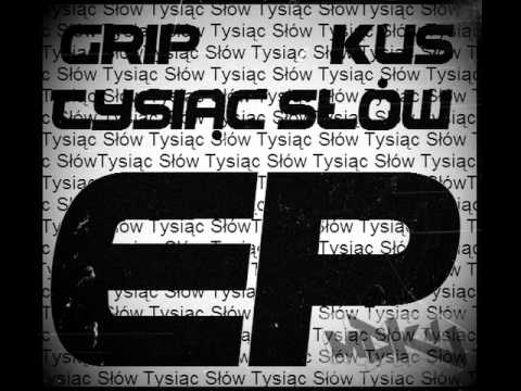 GRIP & KUS - Tysiąc Słów EP - Nielegalne Życie!