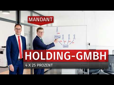 Mandant erklärt: 4x Holding-GmbH (jeweils 25%)