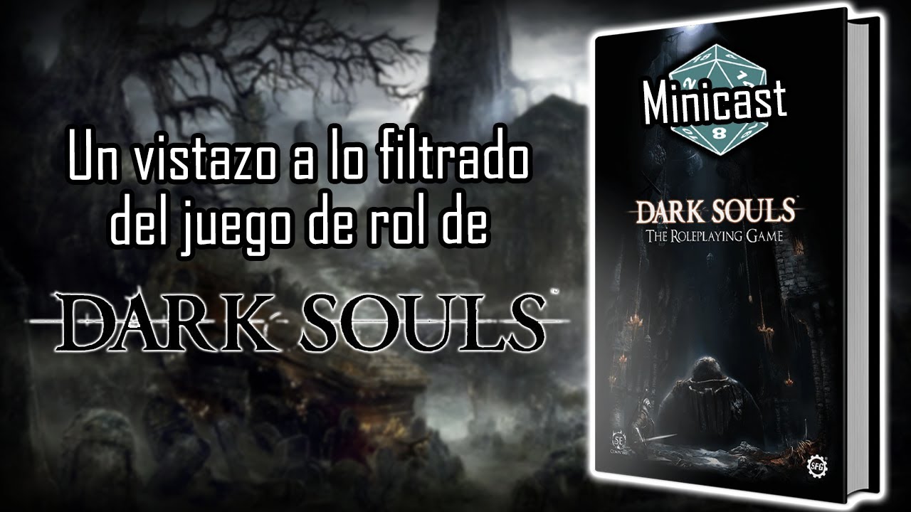 Un vistazo a las mecánicas filtradas de DARK SOULS (RPG) | Minicast Rolero
