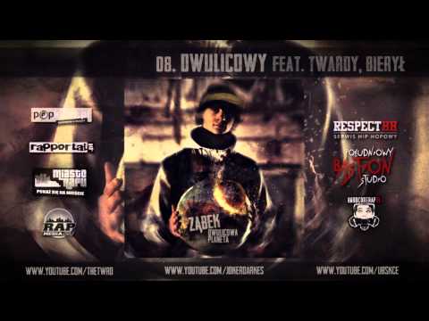 08. Dwulicowy feat. Twardy, Bierył || Ząbek - Dwulicowa Planeta