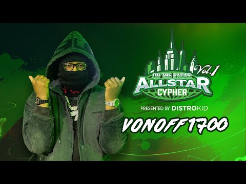 VonOff1700 | On The Radar All Star Cypher Verse