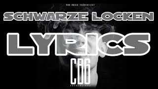 Capital Bra - Schwarze Locken (LYRICS) | Keller Lyrics