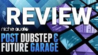 Video thumbnail for Review: Post Dubstep & Future Garage [Ableton Live Projects] by Joshua Casper