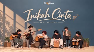 Download lagu M.E VOICES - INIKAH CINTA | RITMERASA COVER mp3