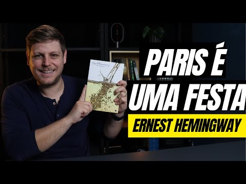 Paris  Uma Festa - Ernest Hemingway (Resenha)