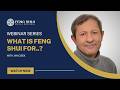 What is Feng Shui For..?