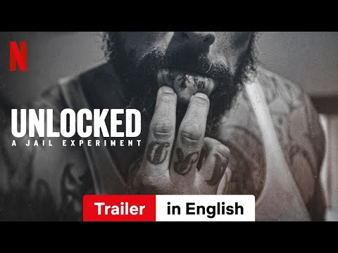 Unlocked: A Jail Experiment (Season 1) | Trailer in English | Netflix