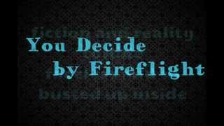 You Decide - Fireflight