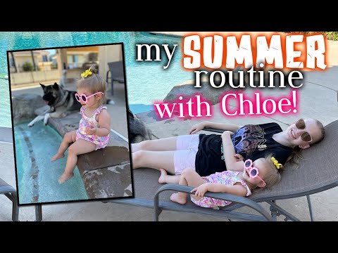 Summer Routine with my Baby Sister Chloe