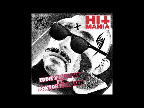 Eddie X Murphy Feat. Doktor Padellen - Hit Mania
