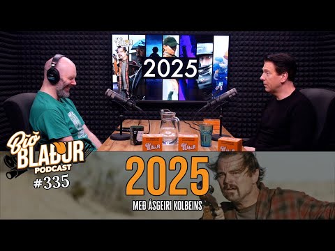 Bíóblaður #335 - 2025 með Ásgeiri Kolbeins