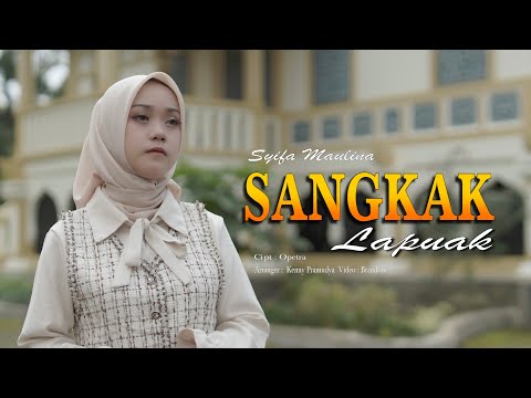 Syifa Maulina - Sangkak Lapuak  (Official Music Video)