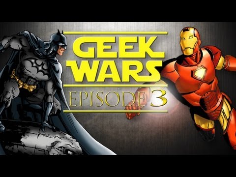 Geek Wars - 03 - Batman vs Ironman