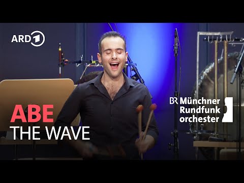 Abe - The Wave | Simone Rubino | Münchner Rundfunkorchester