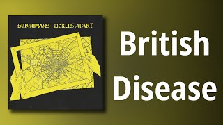 Subhumans // British Disease