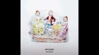 Balthazar - Fifteen Floors [Applause]