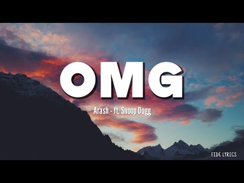 Aarsh_ OMG - ft. Snoop Dogg (Lyrics)