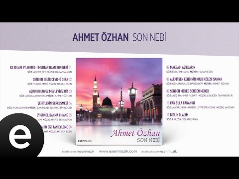 Şehitlerin Serçeşmesi (Ahmet Özhan) Official Audio #sonnebi #ahmetozhan - Esen Müzik