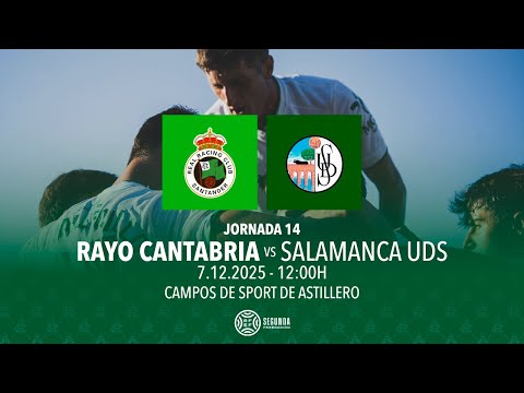 Rayo Cantabria vs Salamanca UDS | Jornada 14 | Segunda RFEF 25/26