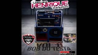 BOB DO TESTA VOL 11 DJ HENRIQUE CBA O BALADEIRO MID FLASH BACK RELEMBRANDO