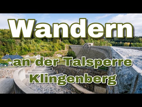 Talsperre Klingenberg / Wanderung