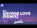 Jawsh 685, Jason Derulo, BTS - Savage Love (BTS Remix) (Clean Version & Lyrics)