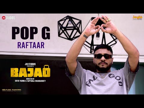Pop G (Official Video) | Raftaar | Bajao | New Hindi Rap Song 2023 | Latest Hindi Songs 2023