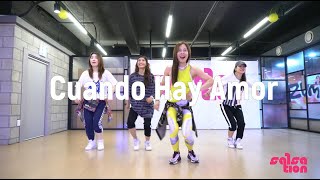 [SALSATION]  Gloria Estefan  /  Cuando Hay Amor  / Salsation® Choreography by CINDY (SEI)
