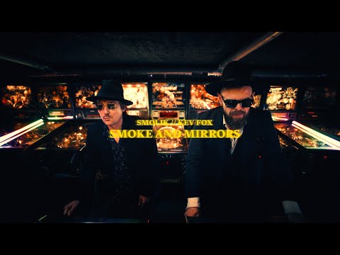 SMOLIK//KEV FOX - Smoke and Mirrors (Official Video)
