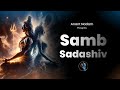 Most Powerful Mantra Of Universe Samb Sadashiv Meditation Version