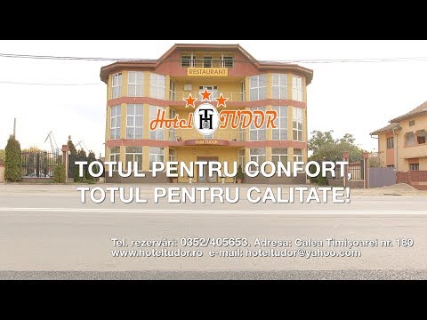 Restaurant Hotel Tudor, Dr. Tr. Severin * TOTUL PENTRU CONFORT, TOTUL PENTRU CALITATE! *
