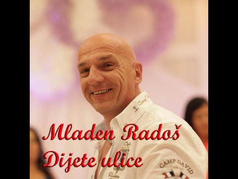 Mladen Radoš - Dijete ulice