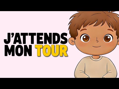 J’attends mon tour ⏳ | Apprendre la patience (chanson enfants)