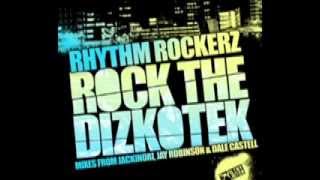 Rhythm Rockerz - Rock The Dizkotek (Dale Castell's Bounce The Diskotek Remix) 2009