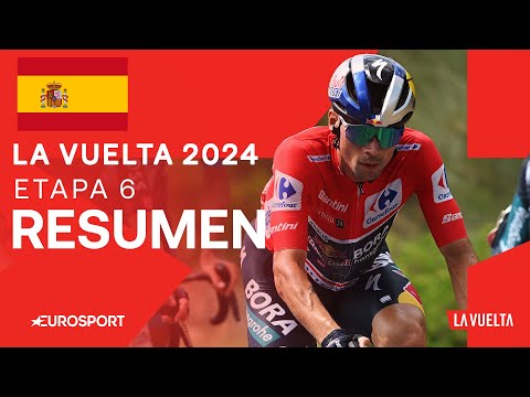 UNA VICTORIA PARA RECORDAR! 🤩 | La Vuelta a España - Resumen Etapa 6 | Eurosport Cycling
